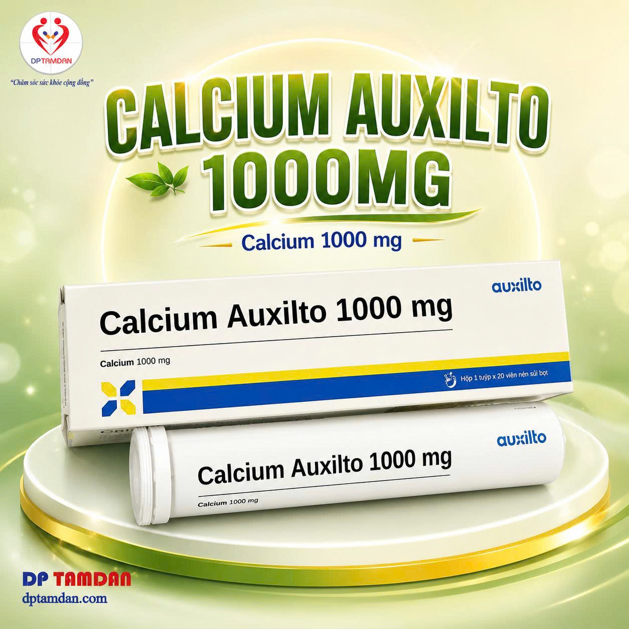 CALCIUM AUXILTO 1000mg — Viên sủi cung cấp 1000mg canxi nguyên tố